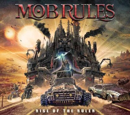 Mob Rules - Rise Of The Ruler (Digipak)
