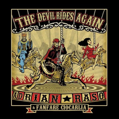 Adrian Raso & Fanfare Ciocarlia - The Devil Rides Again
