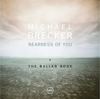 Michael Brecker - Nearness Of You: The Ballad Book (2025 Reissue, HQCD REMASTER, Japan Edition)