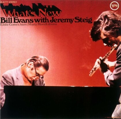 Bill Evans With Jeremy Steig, Bill Evans & Jeremy Steig - What's New (2025 Reissue, HQCD REMASTER, Japan Edition)