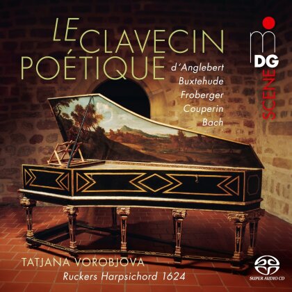 Tatjana Vorobjova - Le Clavecin poétique (Hybrid SACD)