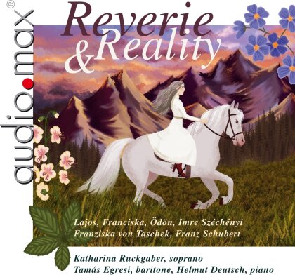 Katharina Ruckgaber & Lajos Széchényi - Rêverie & Reality