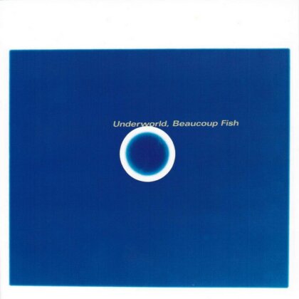 Underworld - Beaucoup Fish (2025 Reissue)