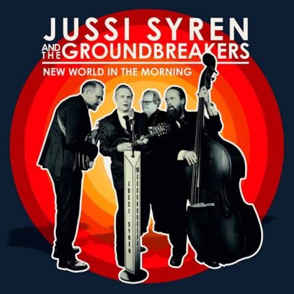Jussi Syren & The Groundbreakers - New World in the Morning