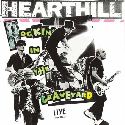 Hearthill - Rockin' in the Graveyard