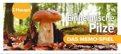 Einheimische Pilze - das Memo-Spiel