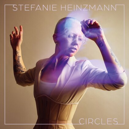 Stefanie Heinzmann - Circles (Digipak)