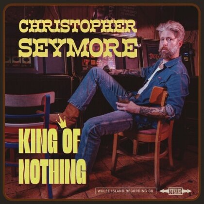 Christopher Seymore - King Of Nothing (LP)
