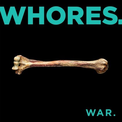 Whores - WAR (LP)