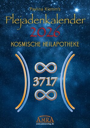 PAVLINA KLEMM'S PLEJADENKALENDER 2026. Der Jubiläumskalender »10 Jahre Plejaden-Channeling« enthält unterstützende Symbole aus der Kosmischen Heilapotheke - neue Botschaften der Plejader für jeden Monat sowie ein Extrablatt mit Grußbotschaft und Einleitung (DinA3)