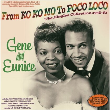 Gene and Eunice - From Ko Ko Mo To Poco Loco: The Singles Collection