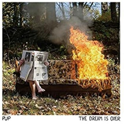 Pup - The Dream Is Over (2025 Reissue, Sideonedummy, Gatefold, LP)