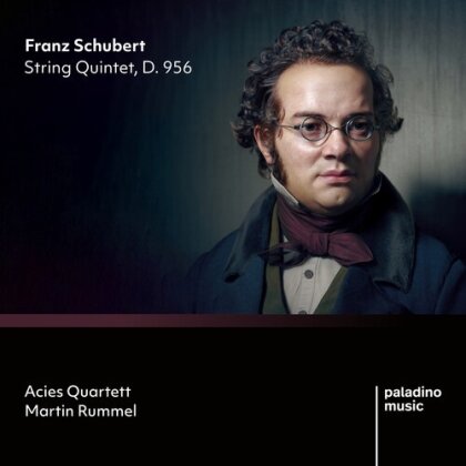 Acies Quartett, Martin Rummel & Franz Schubert (1797-1828) - String Quintet, D. 956