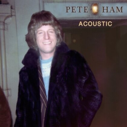 Pete Ham - Acoustic (Limited Edition)
