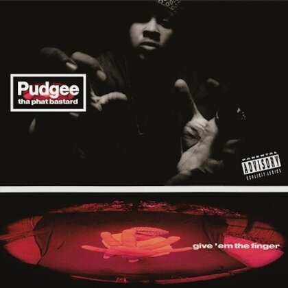 Pudgee Tha Phat Bastard - Give 'Em The Finger (LP)