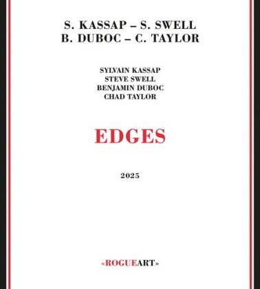 Steve Swell, Sylvain Kassap & Benjmain Duboc - Edges