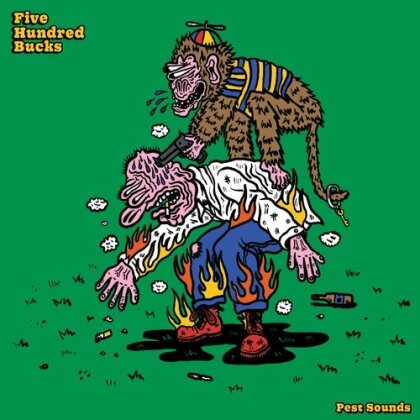 Five Hundred Bucks - Pest Sounds (LP)