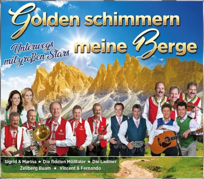 Golden schimmern meine Berge (4 CD)