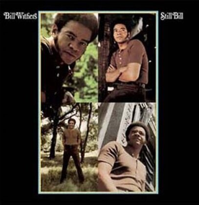 Bill Withers - Still Bill (2025 Reissue, LP)