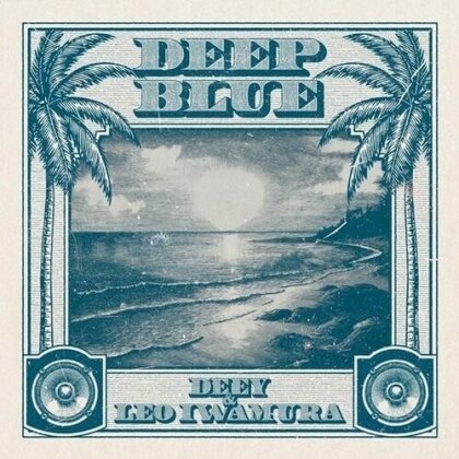 Deey & Leo Iwamura - Deep Blue (Japan Edition, LP)