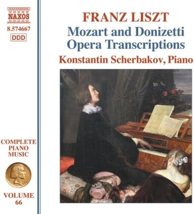 Konstantin Scherbakov & Franz Liszt (1811-1886) - Liszt: Complete Pno Music Vol. 66 - Mozart & Doniz