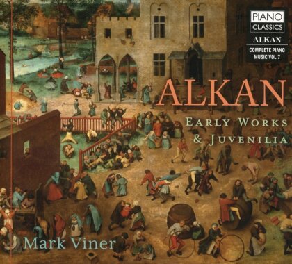 Mark Viner - Alkan: Early Works & Juvenilia