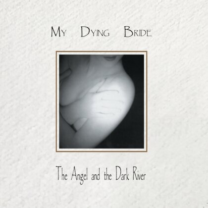 My Dying Bride - Angel & The Dark River (2025 Reissue)
