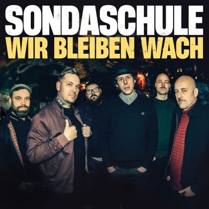 Sondaschule - Wir bleiben wach (Digipak)