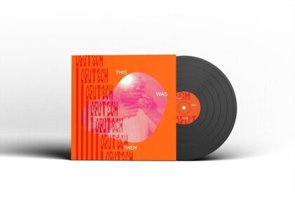 Erik Deutsch - This Was Then (LP)
