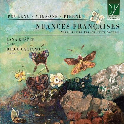 Diego Caetano, Lana Kuscer, Francis Poulenc (1899-1963), Francisco Mignone (1897-1986) & Gabriel Pierné (1863-1937) - Nuances Francaises: 20Th Century French Flute Son