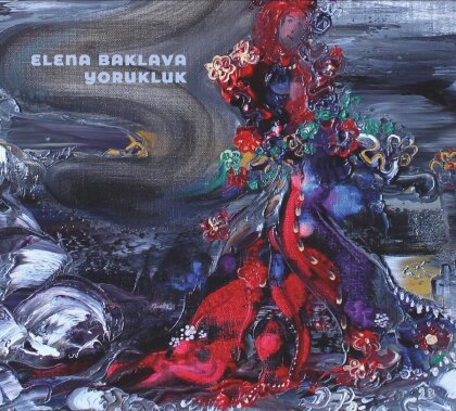 Elena Baklava - Yorukluk