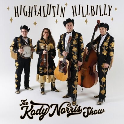Kody Norris Show - Highfalutin Hillbilly (Digipack)