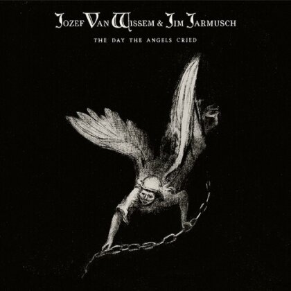 Jozef Van Wissem & Jim Jarmusch - Day The Angels Cried (LP)