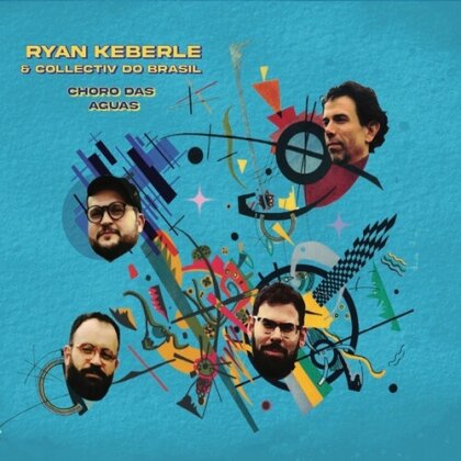 Ryan Keberle’s Collectiv Do Brasil - Choro Das Aguas