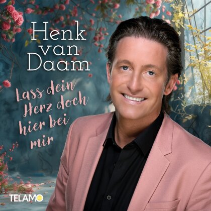 Henk van Daam - Lass dein Herz doch hier bei mir