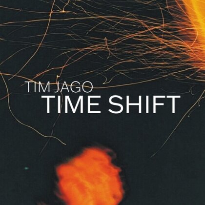 Tim Jago - Time Shift (Digipack)