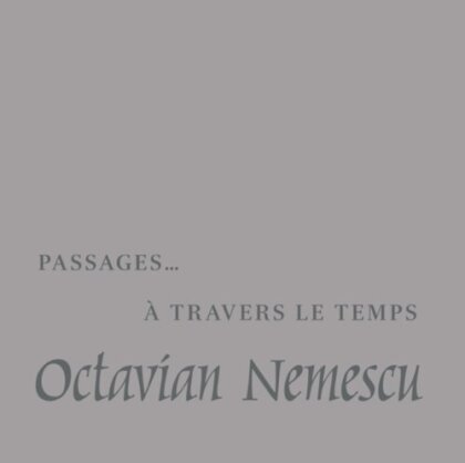 Octavian Nemescu - Passages A Travers Le Temps (3 LPs)