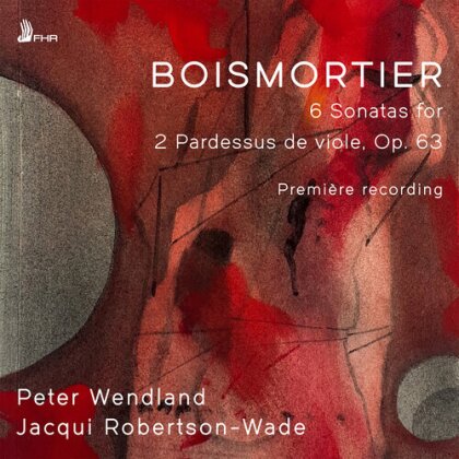 Peter Wendland, Jacqui Robertson-Wade & Joseph Bodin de Boismortier (1691-1755) - 6 Sons For 2 Pardessus De Viole Op. 6