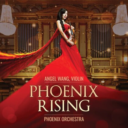 Angel Wang & Phoenix Orchestra - Phoenix Rising
