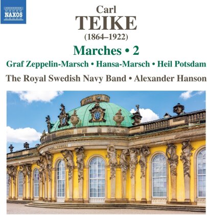 Royal Swedish Navy Band, Carl Teike (1864-1922) & Alexander Hanson - Marches Vol. 2 - Graf Zeppelin-Marsch: