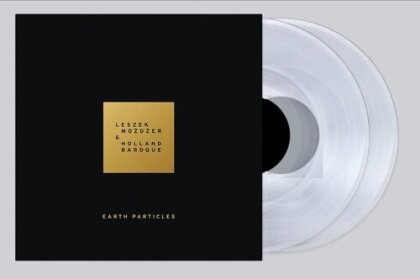 Holland Baroque & Leszek Mozdzer - Earth Particles (Gatefold, Limited Edition, Clear Vinyl, 2 LPs)