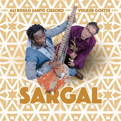 Cissoko Ali Boulo Santo & Volker Goetze - Sargal