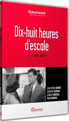 Dix-huit heures d'escale (1955) (Collection Gaumont Découverte)