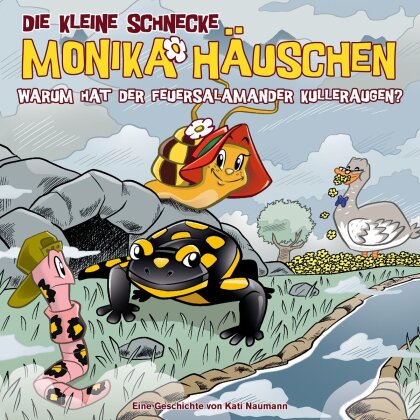 Die Kleine Schnecke Monika Häuschen - 77: Warum hat der Feuersalamander Kulleraugen?