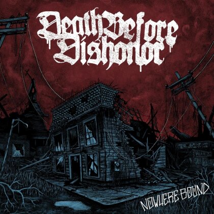 Death Before Dishonor - Nowhere Bound (Indies Only, Clear W/Blue Splatter Vinyl, LP)