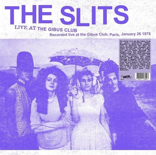 The Slits - Live At The Gibus Club (2025 Reissue, Radiation Reissues, LP)