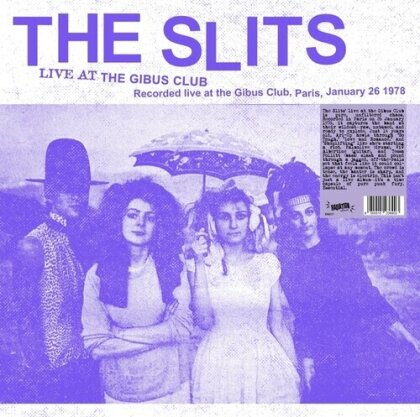 The Slits - Live At The Gibus Club (2025 Reissue, Radiation Reissues, Colored, LP)