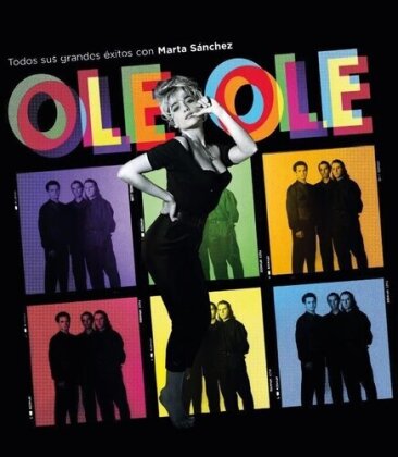 Ole Ole - Todos Sus Grandes Exitos Con Marta Sanchez