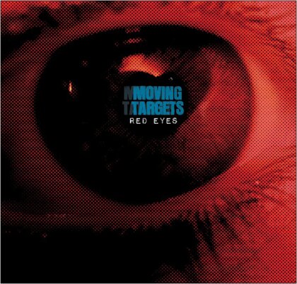 Moving Targets - Red Eyes