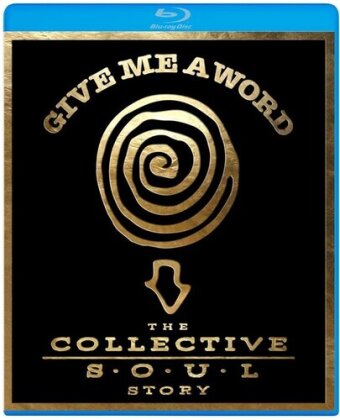 Give Me a Word: The Collective Soul Story (2025)